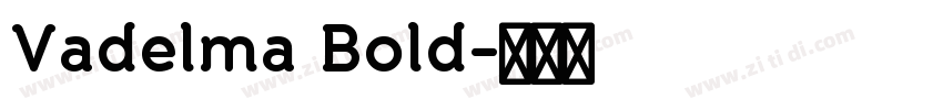 Vadelma Bold字体转换